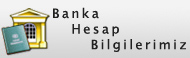 Banka Hesaplarmz